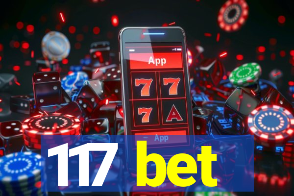 117 bet